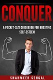 Self Esteem: Practical guide for self confidence with steps and strategies to prevent low self-esteem, develop confidence and self love