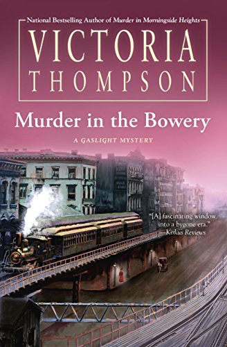 Murder in the Bowery (A Gaslight Mystery Book 20)