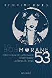 TOUT BOB MORANE/53 (French Edition)