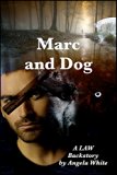 Marc and Dog (Life After War)