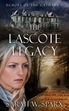 The Lascote Legacy (Echoes of the Cathars Book 2)