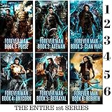 The Forever Man - first SIX books: An Epic, Post-apocalyptic, Urban Fantasy, Action Adventure Thriller