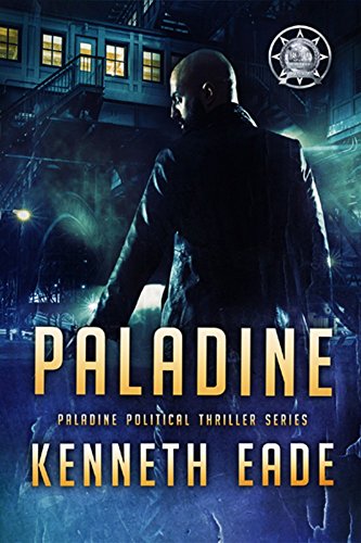 Book Cover PALADINE: Paladine Political Thriller Series