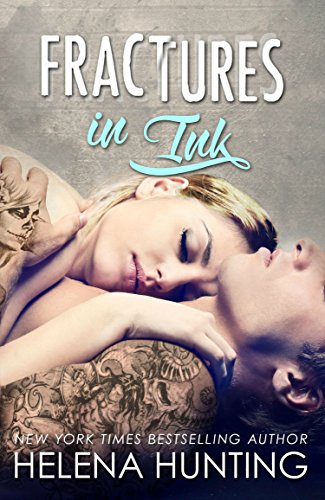 Fractures in Ink (A Standalone Romance)