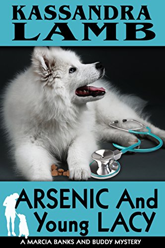Book Cover Arsenic and Young Lacy (The Marcia Banks and Buddy Cozy Mysteries Book 2)