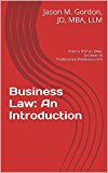 Business Law: An Introduction: Free in PDF or Web-browser at TheBusinessProfessor.com