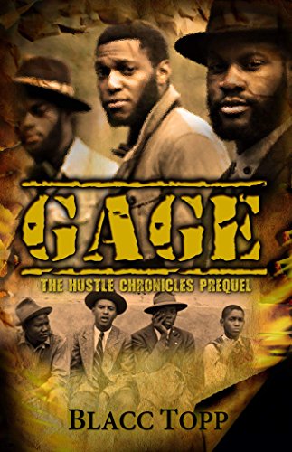 GAGE: The Hustle Chronicles Prequel
