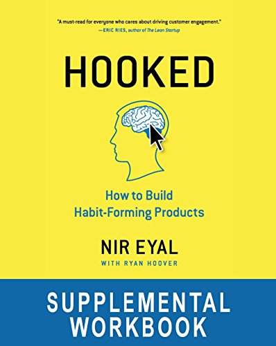 Book Cover Hooked Workbook: Supplemental Workbook for Nir Eyal's 