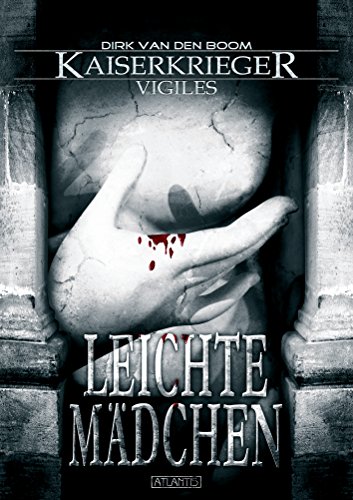 Kaiserkrieger Vigiles 2: Leichte Mädchen (German Edition)