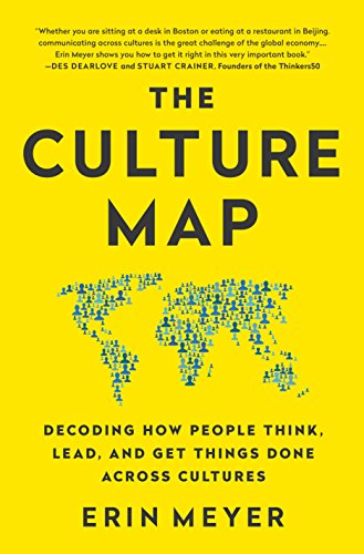 Book Cover The Culture Map (INTL ED): Decoding How People Think, Lead, and Get Things Done Across Cultures