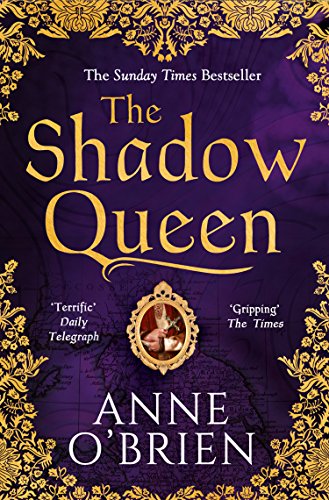 The Shadow Queen: The Sunday Times bestselling book – a must read for Summer 2018 (English Edition)
