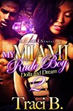My Miami Rude Boy 2: Dolla and  Dream