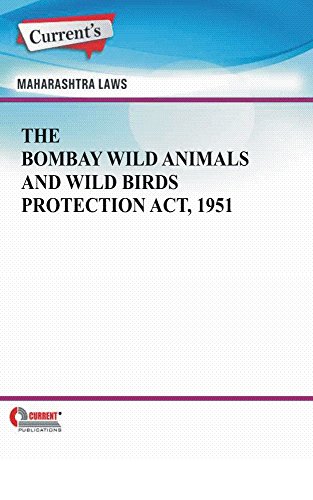 The Bombay Wild Animals and Wild Birds Protection Act, 1951