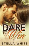 Romance: Teen Romance: Dare to Win (A Nerd and a Bad Boy Romance) (New Adult High School Sports Romance)