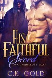 His Faithful Sword (M/M Fantasy Romance) (The Conqueror's Way Book 2)
