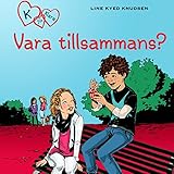 Vara tillsammans?: K för Klara 2