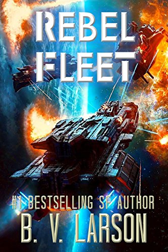 Rebel Fleet (Rebel Fleet Series Book 1)