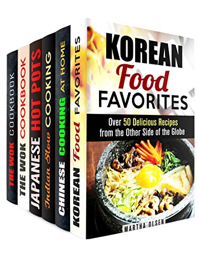 The Best of Asia Box Set (6 in 1): Your Asian Favorites in One Book and Cook Like a Pro (Asian Cuisines)