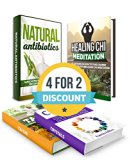 Natural Healing Methods Box Set: 20 Lessons For Mastering Tai Chi Healing Method, An Ultimate Power Of Healing Crystals And Garlic As The Best Natural ... Natural Antibiotics, crystal healing)
