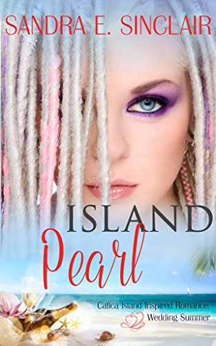 Island Pearl (Catica Island Inspired Romance Book 10)