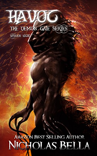 Havoc: Episode Eight (The Demon Gate Series Book 8)