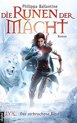 Die Runen der Macht - Das zerbrochene Band (Runen-der-Macht-Reihe 3) (German Edition)