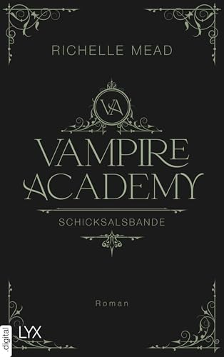Vampire Academy: Schicksalsbande (German Edition)