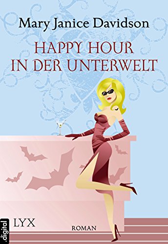 Happy Hour in der Unterwelt (Betsy Taylor 3) (German Edition)