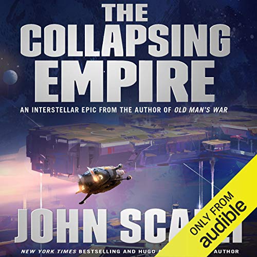 Book Cover The Collapsing Empire: The Interdependency, Book 1