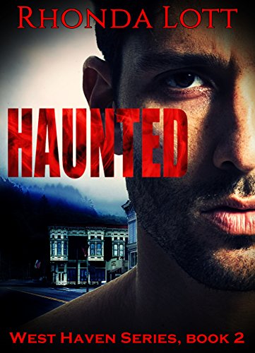 Haunted (West Haven Series, book 2): A Second Chance at love, BWWM novel