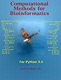Computational Methods for Bioinformatics: Python 3.4