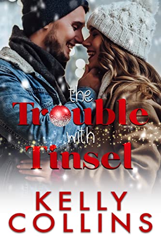 Book Cover The Trouble With Tinsel: A Small Town Christmas Romance