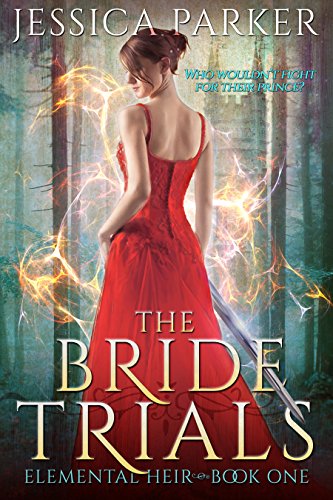 The Bride Trials (Elemental Heir Book 1)