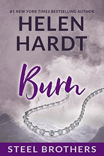 Burn (The Steel Brothers Saga Book 5)