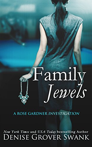 Book Cover Family Jewels: Rose Gardner Investigations #1