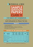 Oswaal CBSE CCE Sample Question Papers For Class 11  Informatics Practices ( For 2017 Exams)