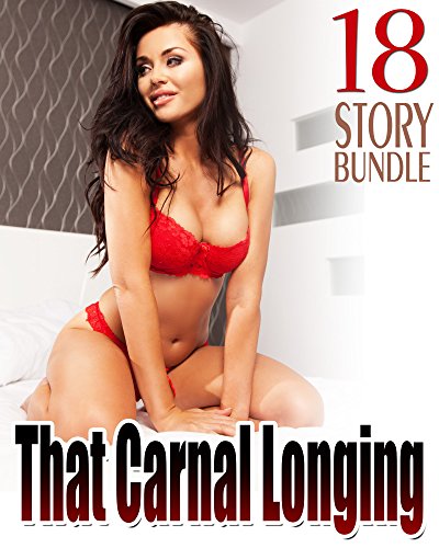 That Carnal Longing... 18 Book Bundle of Older Women Doing Questionable Things!