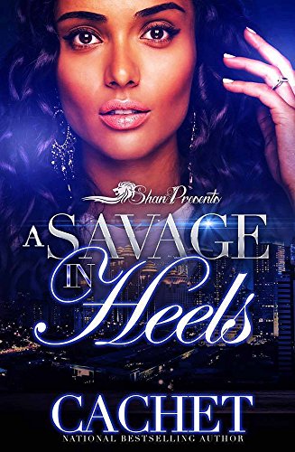 A Savage in Heels