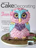 American Cake Decorating Book: The Shape of Things