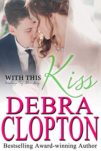 Book Cover With This Kiss (Windswept Bay Book 3)