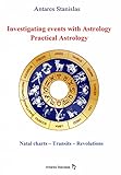Investigating Events with Astrology: Practical Astrology
