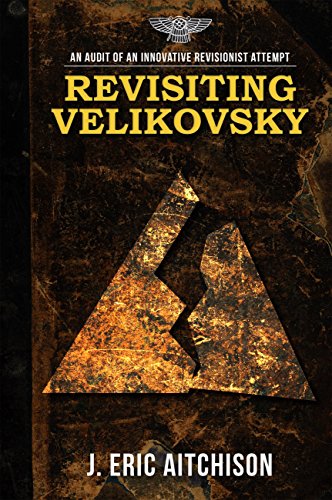 Revisiting Velikovsky: An Audit of an Innovative Revisionist Attempt