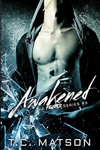 Book Cover Awakened (The Fighter Series Book 3)