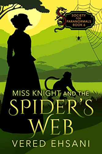 Miss Knight and the Spider's Web (Society For Paranormals Book 6)