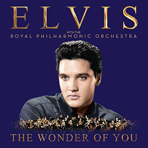 Book Cover The Wonder of You: Elvis Presley with The Royal Philharmonic Orchestra