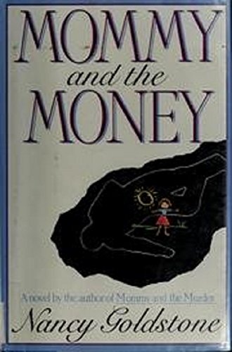 Mommy and the Money