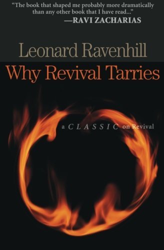 Why Revival Tarries by Leonard Ravenhill (2004-08-01)