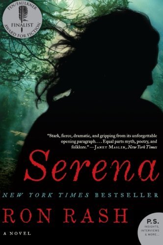 Serena: A Novel (P.S.) by Ron Rash (2009-09-29)