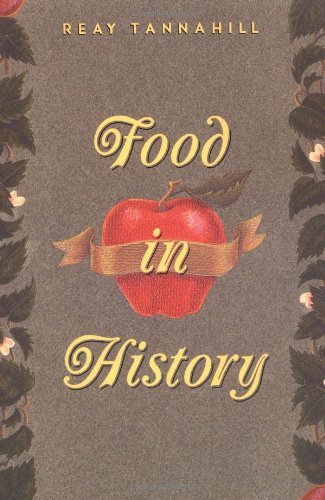 Food in History by Reay Tannahill (1995-05-10)