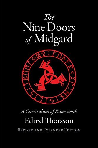 The Nine Doors of Midgard: A Curriculum of Rune-Work by Edred Thorsson (2016-07-01)